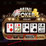 Mini Poker - Tìm hiểu luật chơi và bí quyết chơi thắng lớn