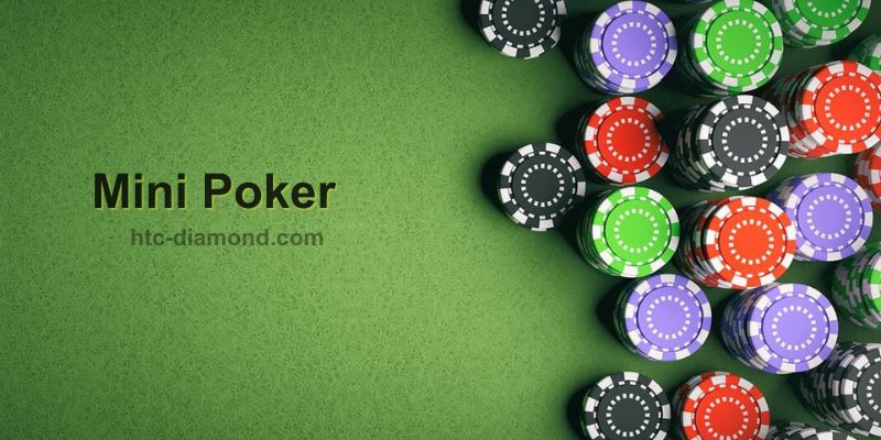 Mini Poker là gì? 