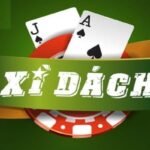 Xì dách - Giới thiệu tổng quát về game bài