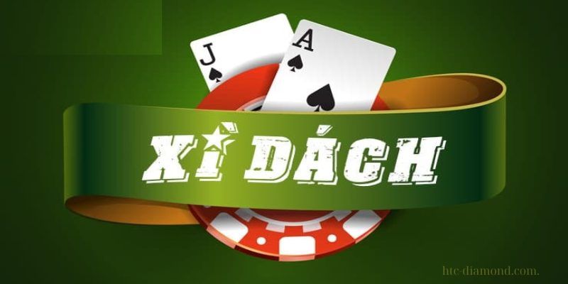 Xì dách - Giới thiệu tổng quát về game bài