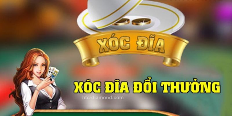 Xóc Dĩa rất dễ làm giàu